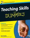 Cowley, Sue - Teaching Skills For Dummies
