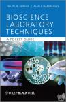 Bonner, Philip L.R. (Nottingham Trent University), Hargreaves, Alan J. (Nottingham Trent University) - Basic Bioscience Laboratory Techniques - A Pocket Guide