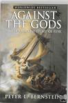 Bernstein, Peter L. - Against the Gods