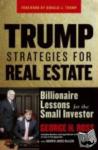 Ross, George H. - Trump Strategies for Real Estate - Billionaire Lessons for the Small Investor