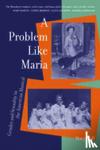 Wolf, Stacy - A Problem Like Maria