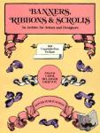 Grafton, Carol - Banners, Ribbons and Scrolls - An Archive for Artists and Designers; 503 Copyright-Free Designs