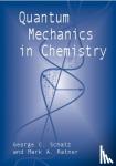 Schatz, George C. - Quantum Mechanics in Chemistry
