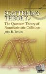 Taylor, John R - Scattering Theory
