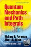 Feynman, Richard P. - Quantam Mechanics and Path Integrals - Emended Edition