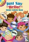 Stillerman, Robbie, Activity Books - Just Say "Hello!" Sticker Activity Book