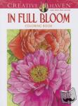 Soffer, Ruth - Creative Haven In Full Bloom Coloring Book