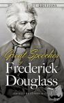 Douglass, Douglass - Great Speeches by Frederick Douglass