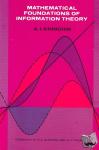 Khinchin, A. Ya. - Mathematical Foundations of Information Theory