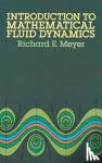 Meyer, Richard E. - Introduction to Mathematical Fluid Dynamics