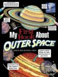 Wynne, Patricia J. - My First Book About Outer Space