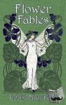Alcott, Louisa May - Flower Fables