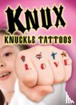 Dover - KNUX -- Knuckle Tattoos for Girls