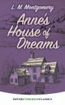 L. M. Montgomery - Anne's House of Dreams