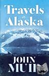 Muir, John - Travels in Alaska
