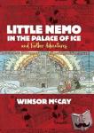 McCay, Winsor - Little Nemo in the Palace of Ice and Further Adventures