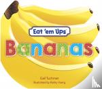Tuchman, Gail - Eat 'em Ups Bananas