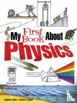 Wynne, Patricia J. - My First Book About Physics