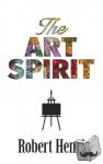 Henri, Robert - The Art Spirit