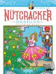 Noble, Marty - Creative Haven The Nutcracker Designs Coloring Book