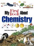 Wynne, Patricia J. - My First Book about Chemistry