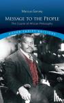 Garvey, Marcus - Message to the People - The Course of African Philosophy