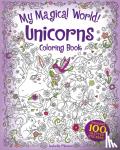 Metzen, Isabelle - My Magical World! Unicorns Coloring Book