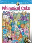 Porter, Angela - Creative Haven Whimsical Cats Coloring Book