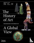 Robertson, Jean, Hutton, Deborah - The History of Art: A Global View