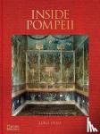Spina, Luigi - Inside Pompeii – A Financial Times Best Book of 2023