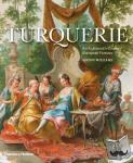 Williams, Haydn - Turquerie - An Eighteenth-Century European Fantasy
