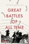  - Great Battles of All Time