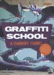 Ganter, Chris - Graffiti School
