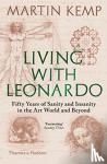 Kemp, Martin J. - Living with Leonardo