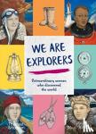 Herbert, Kari - We Are Explorers