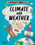 Cooper, Rosie - The Brainiac's Book of the Climate and Weather