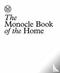 Brule, Tyler - The Monocle Book of Homes - A guide to inspiring residences