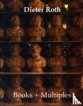 Dobke, Dirk - Dieter Roth - Books + Multiples
