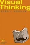 Arnheim, Rudolf - Visual Thinking