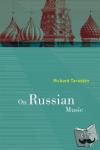 Taruskin, Richard - On Russian Music