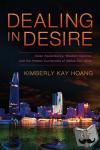 Hoang, Kimberly Kay - Dealing in Desire
