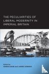 - The Peculiarities of Liberal Modernity in Imperial Britain
