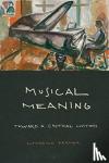 Kramer, Lawrence - Musical Meaning - Toward a Critical History