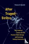 Beamish, Thomas D. - After Tragedy Strikes