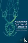 Ebenholtz, Sheldon M. (State University of New York) - Oculomotor Systems and Perception