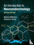 Wilkinson, Michael (Dalhousie University, Nova Scotia), Brown, Richard E. (Dalhousie University, Nova Scotia) - An Introduction to Neuroendocrinology
