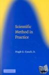 Gauch Jr, Hugh G. (Cornell University, New York) - Scientific Method in Practice