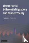 Pivato, Marcus (Associate Professor, Trent University, Peterborough, Ontario) - Linear Partial Differential Equations and Fourier Theory