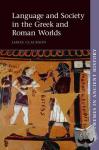 Clackson, James (University of Cambridge) - Language and Society in the Greek and Roman Worlds