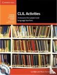 Dale, Liz - CLIL Activities with CD-ROM - A Resource for Subject and Language Teachers [With CDROM]